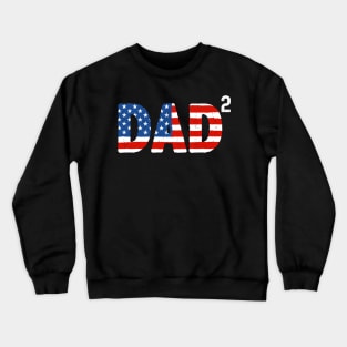 Father's Day 2021 Dad Of 2 Kids Happy Father's Day 2021 Crewneck Sweatshirt